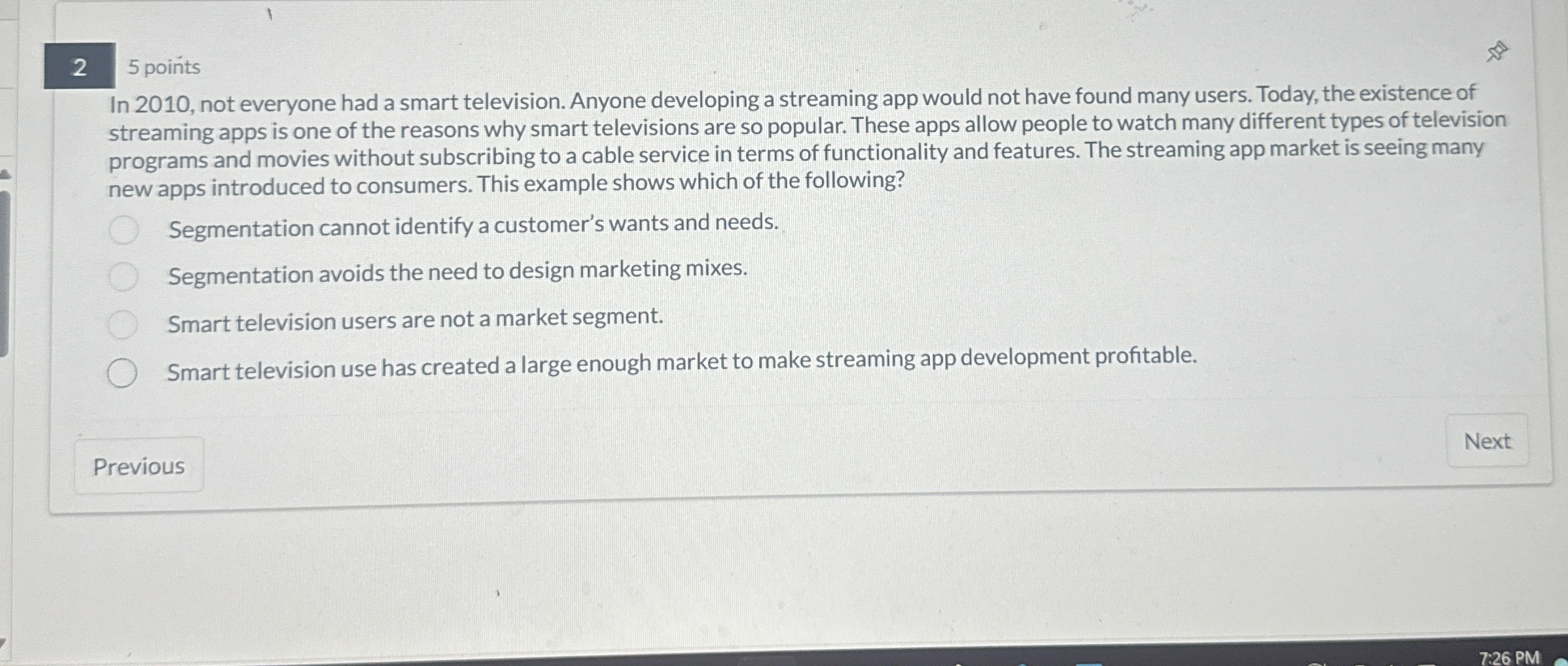 2 5 points In 2010, not everyone had a smart television.