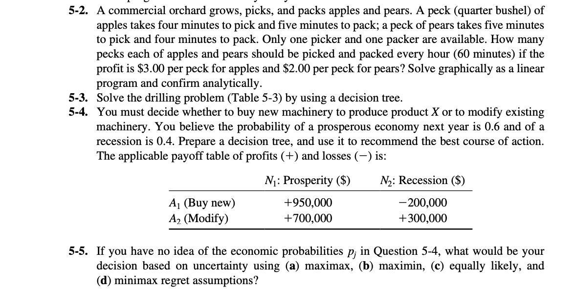  solve 5-2 to 5-5 5-2. A commercial orchard grows, picks, and