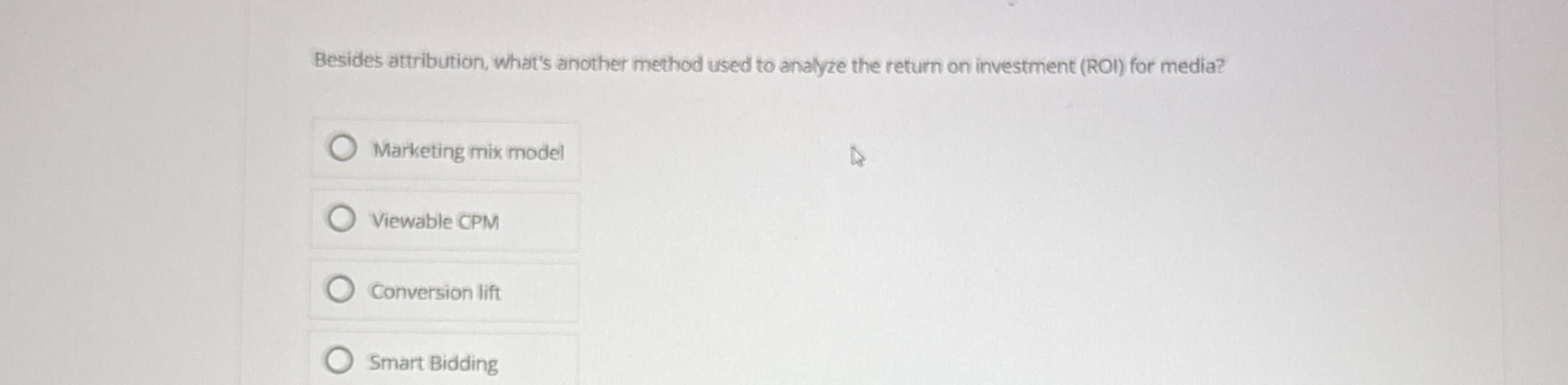  Besides attribution, what's another method used to analyze the return on