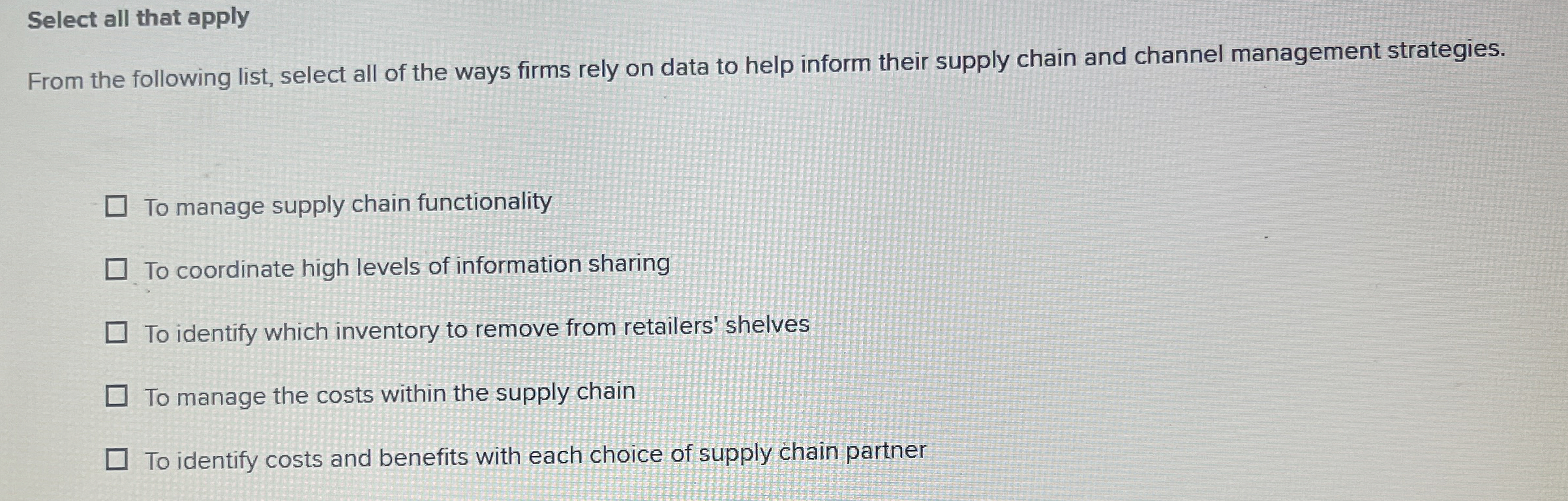  Select all that apply From the following list, select all of
