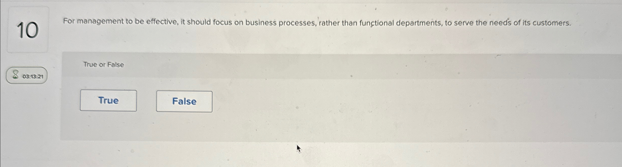  10 For management to be effective, it should focus on business