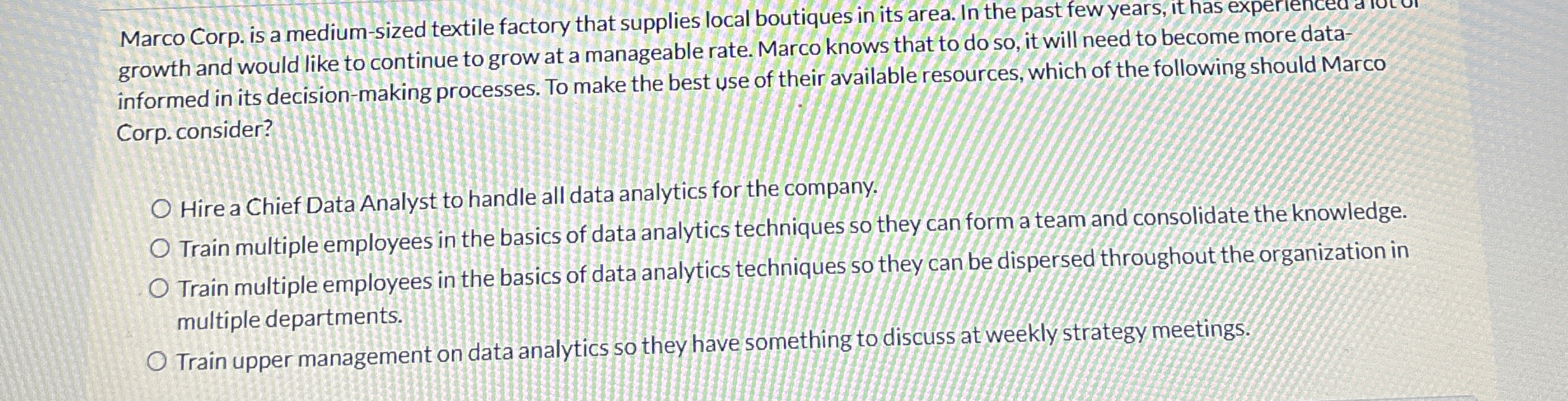  Marco Corp. is a medium-sized textile factory that supplies local boutiques