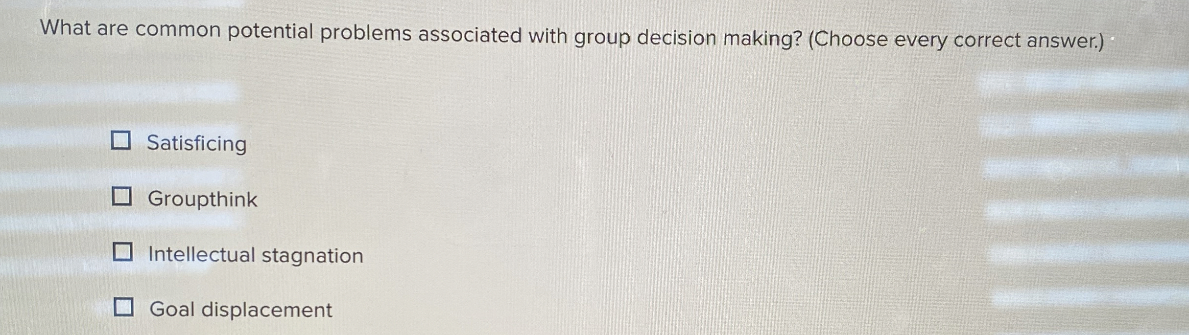  What are common potential problems associated with group decision making? (Choose