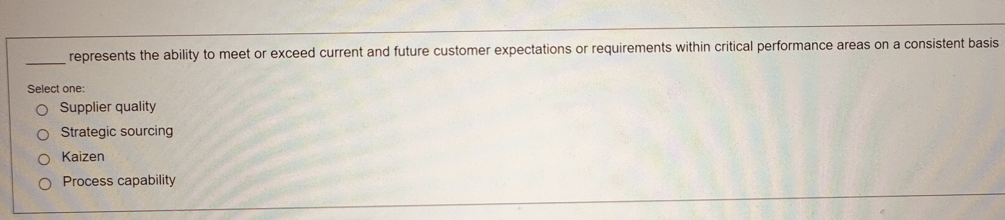  represents the ability to meet or exceed current and future customer