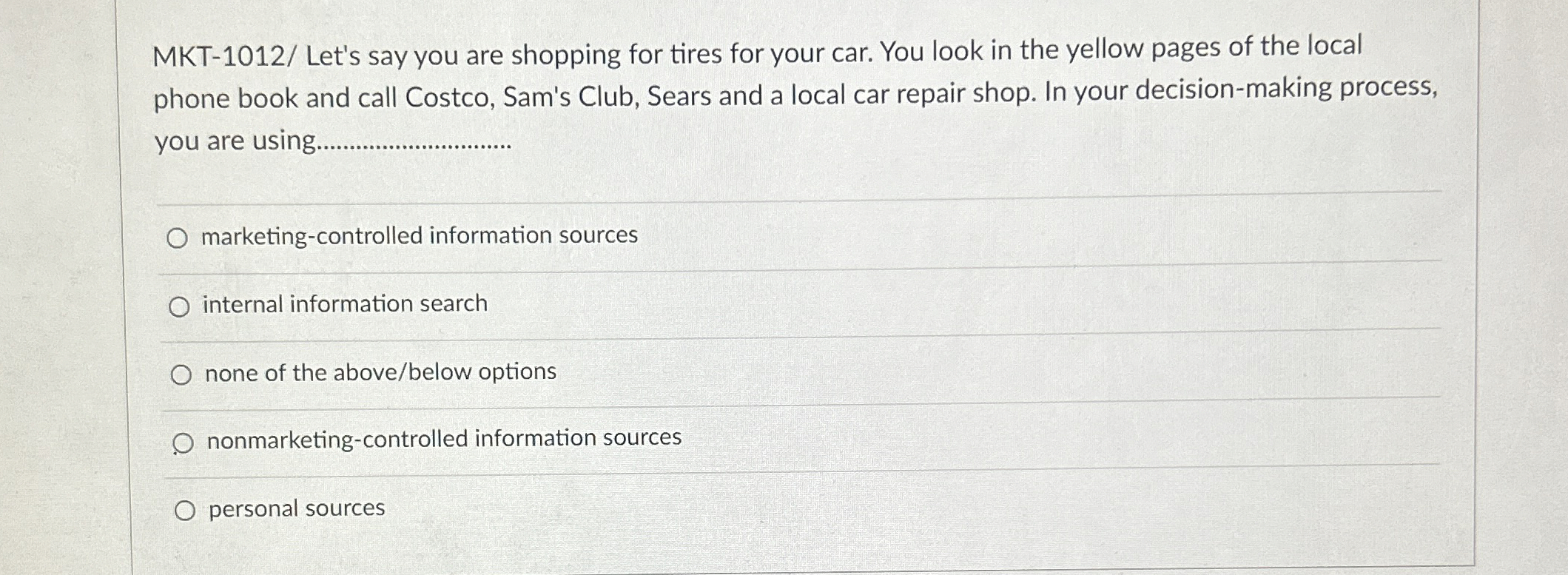  is the process by which the consumer surveys the environment for