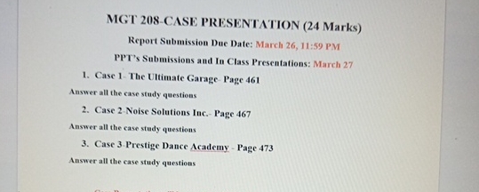  MGT 208-CASE PRESENTATION (24 Marks) Report Submission Due Date: March 26,11:59