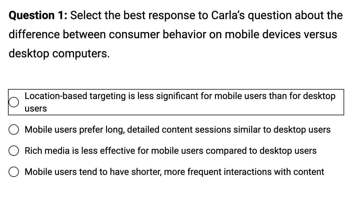  Question 1: Select the best response to Carla's question about the