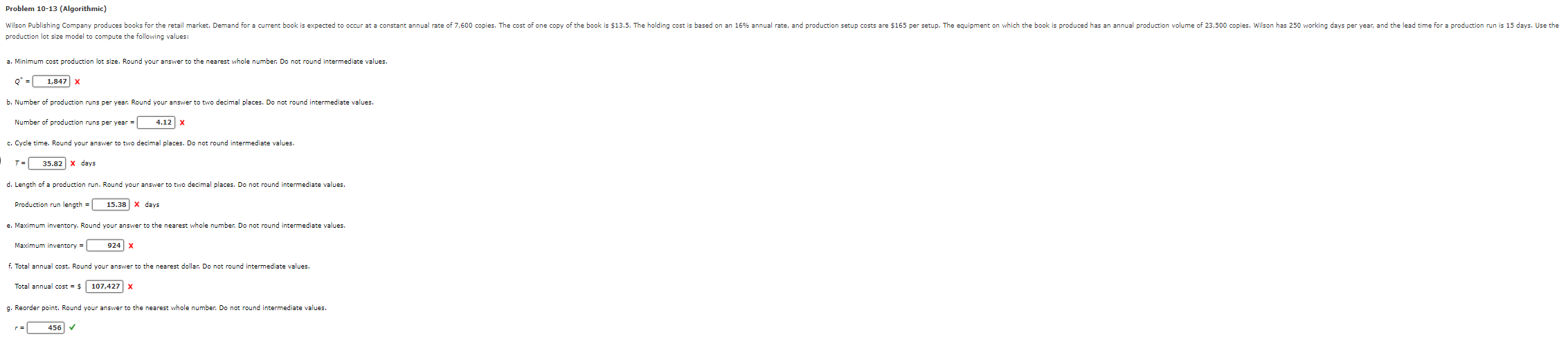  Problem 10-13(Algorithmic) production lot size model to compute the following values: