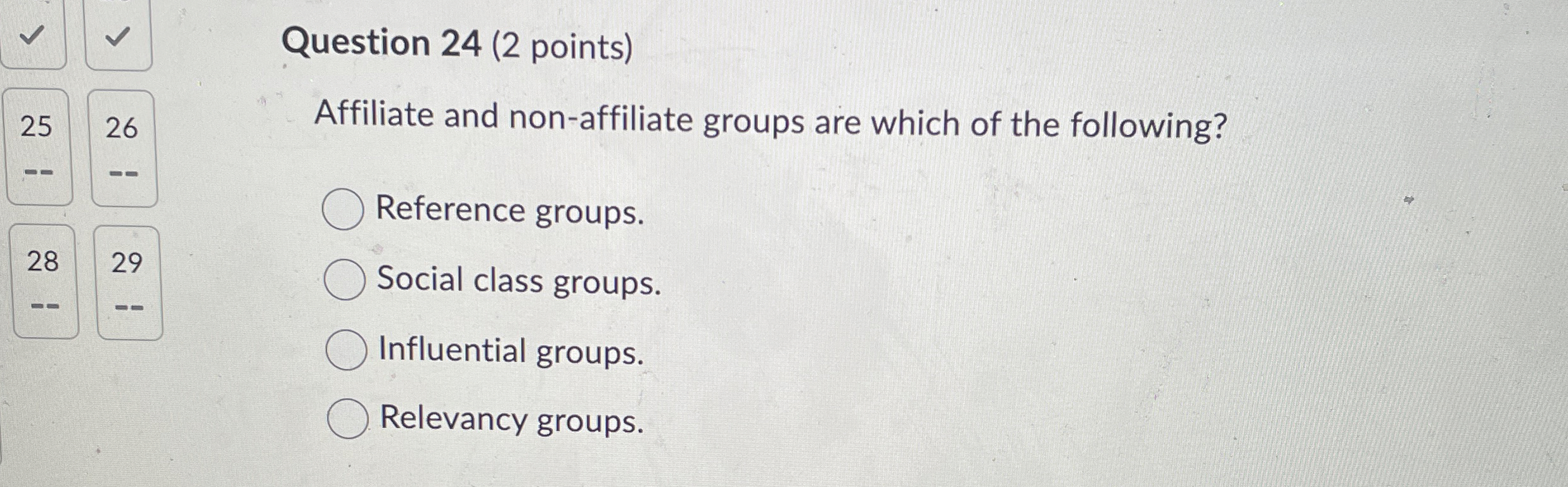  Question 24(2 points) Affiliate and non-affiliate groups are which of the
