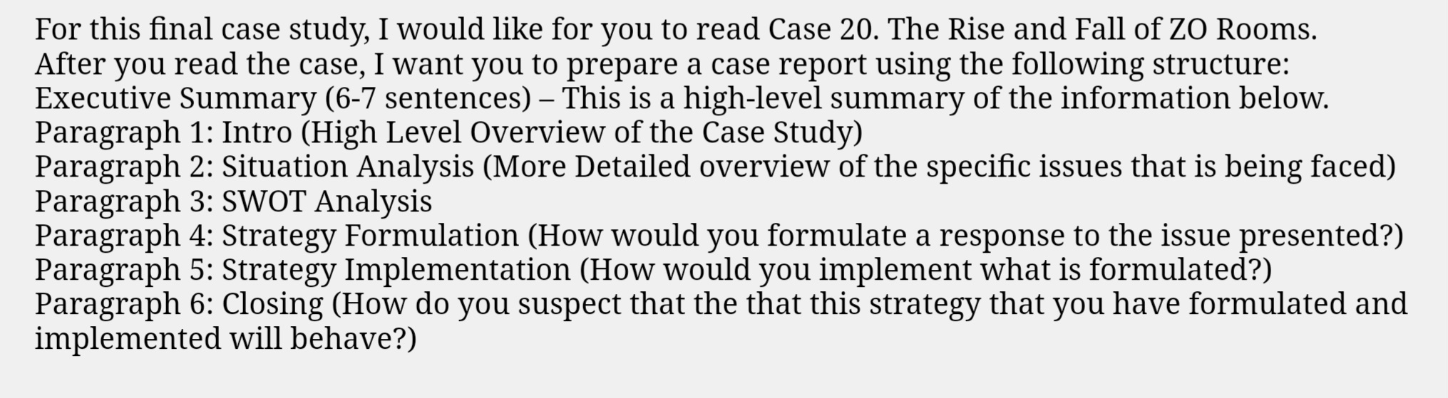  For this final case study, I would like for you to