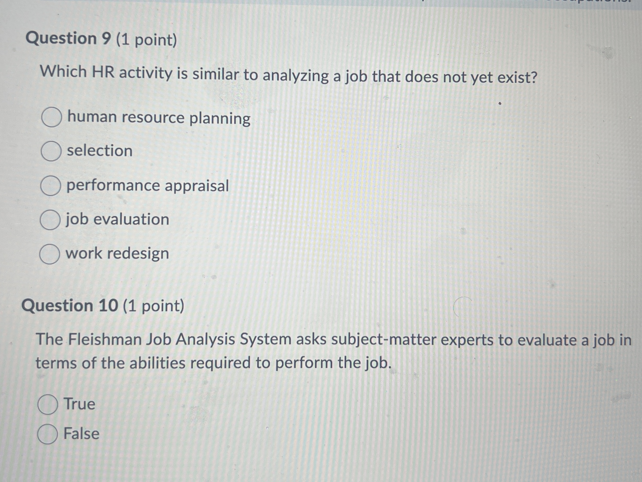  Question 9(1 point) Which HR activity is similar to analyzing a