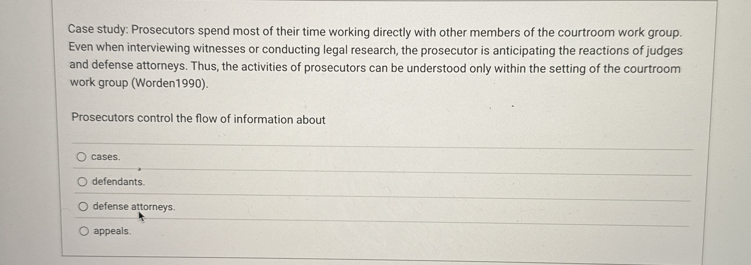  Case study: Prosecutors spend most of their time working directly with
