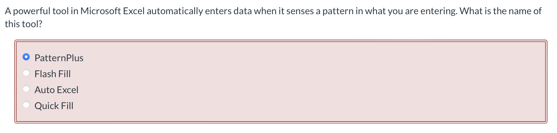  A powerful tool in Microsoft Excel automatically enters data when it
