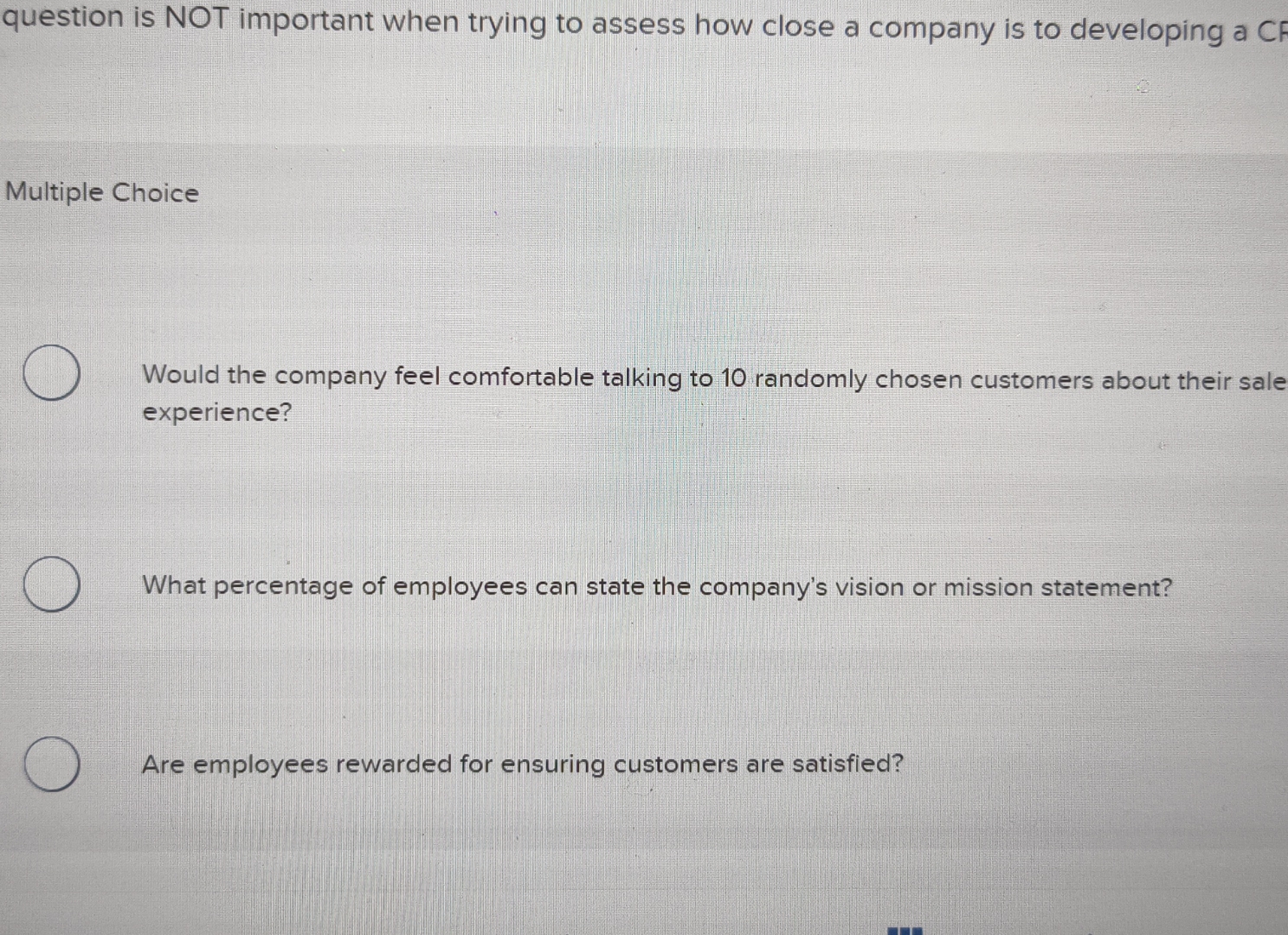  question is NOT important when trying to assess how close a