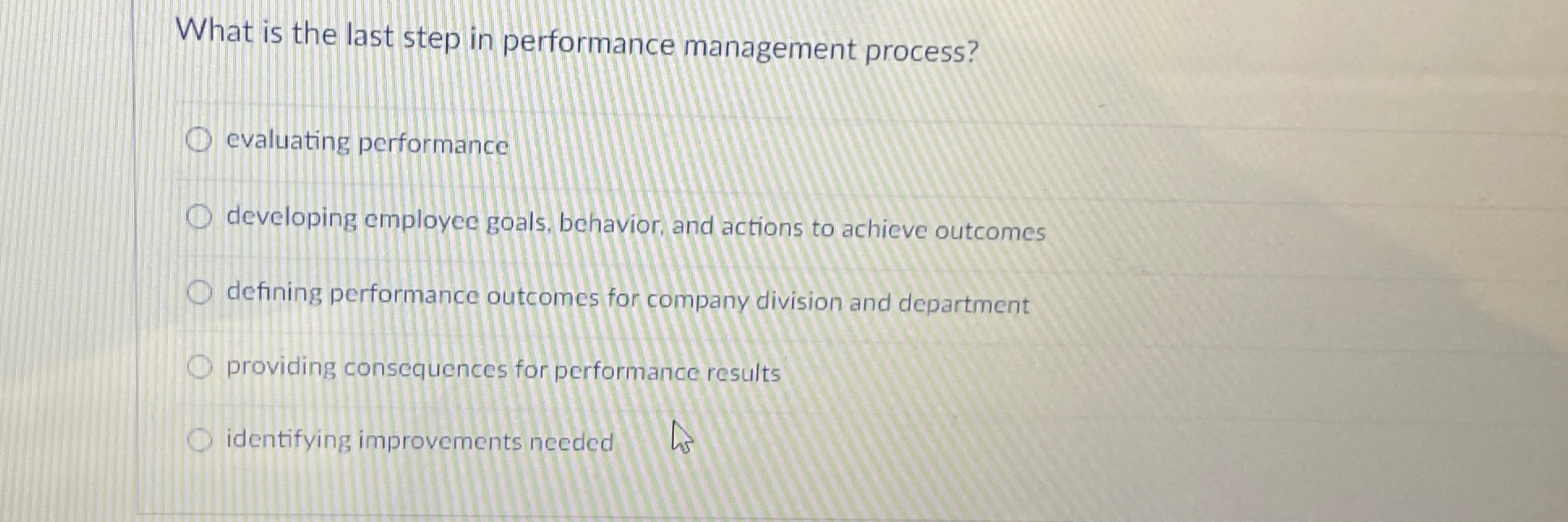  What is the last step in performance management process? evaluating performance