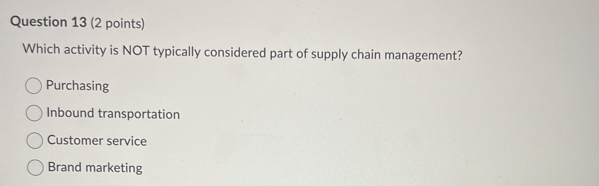  Question 13(2 points) Which activity is NOT typically considered part of
