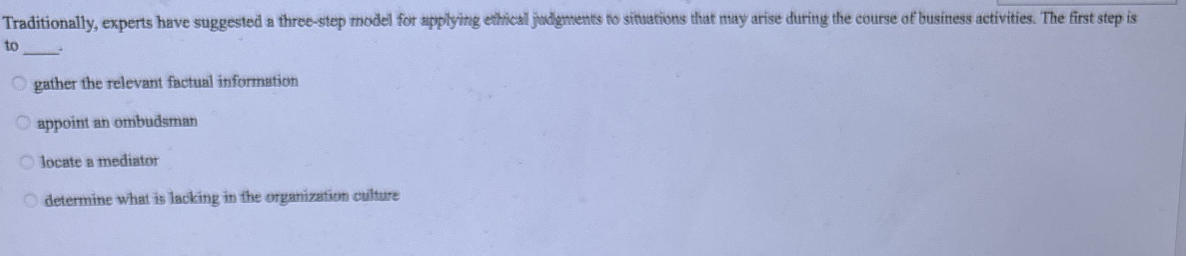  Traditionally, experts have suggested a three-step model for applying ethical judgments