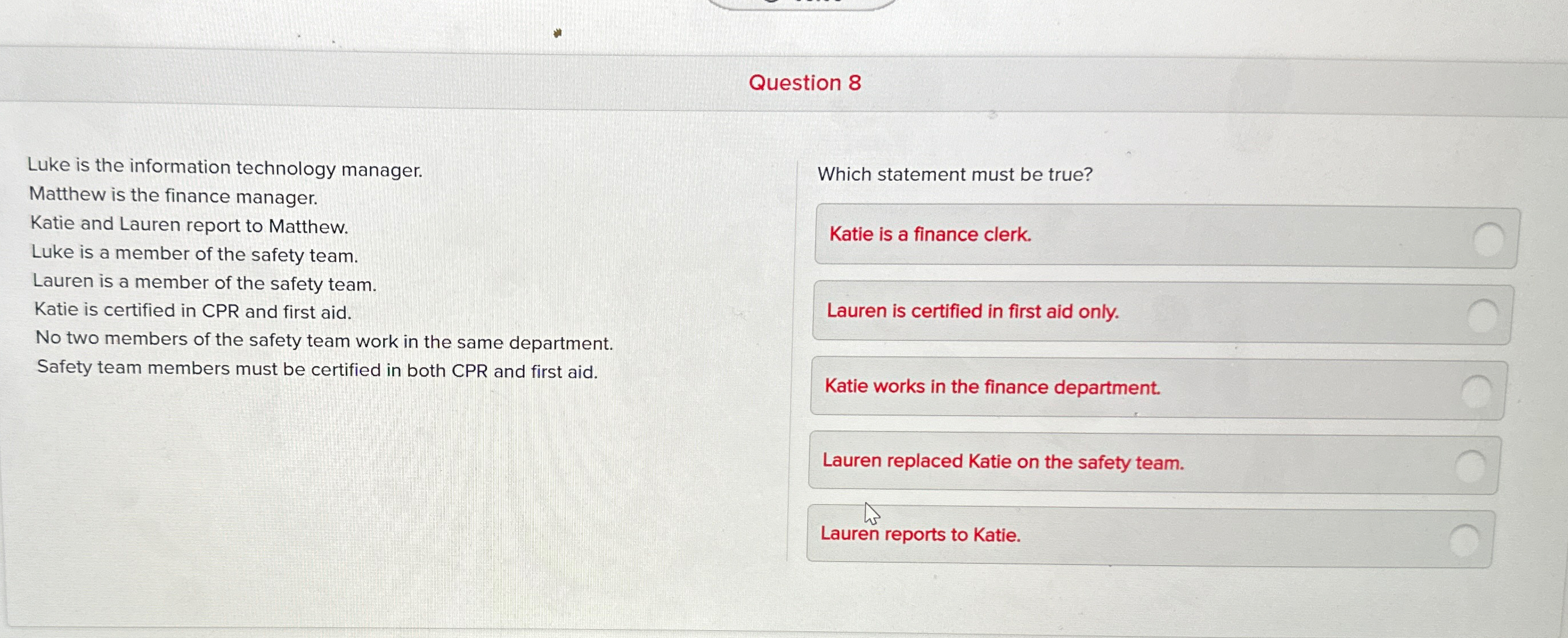  Question 8 Luke is the information technology manager. Matthew is the