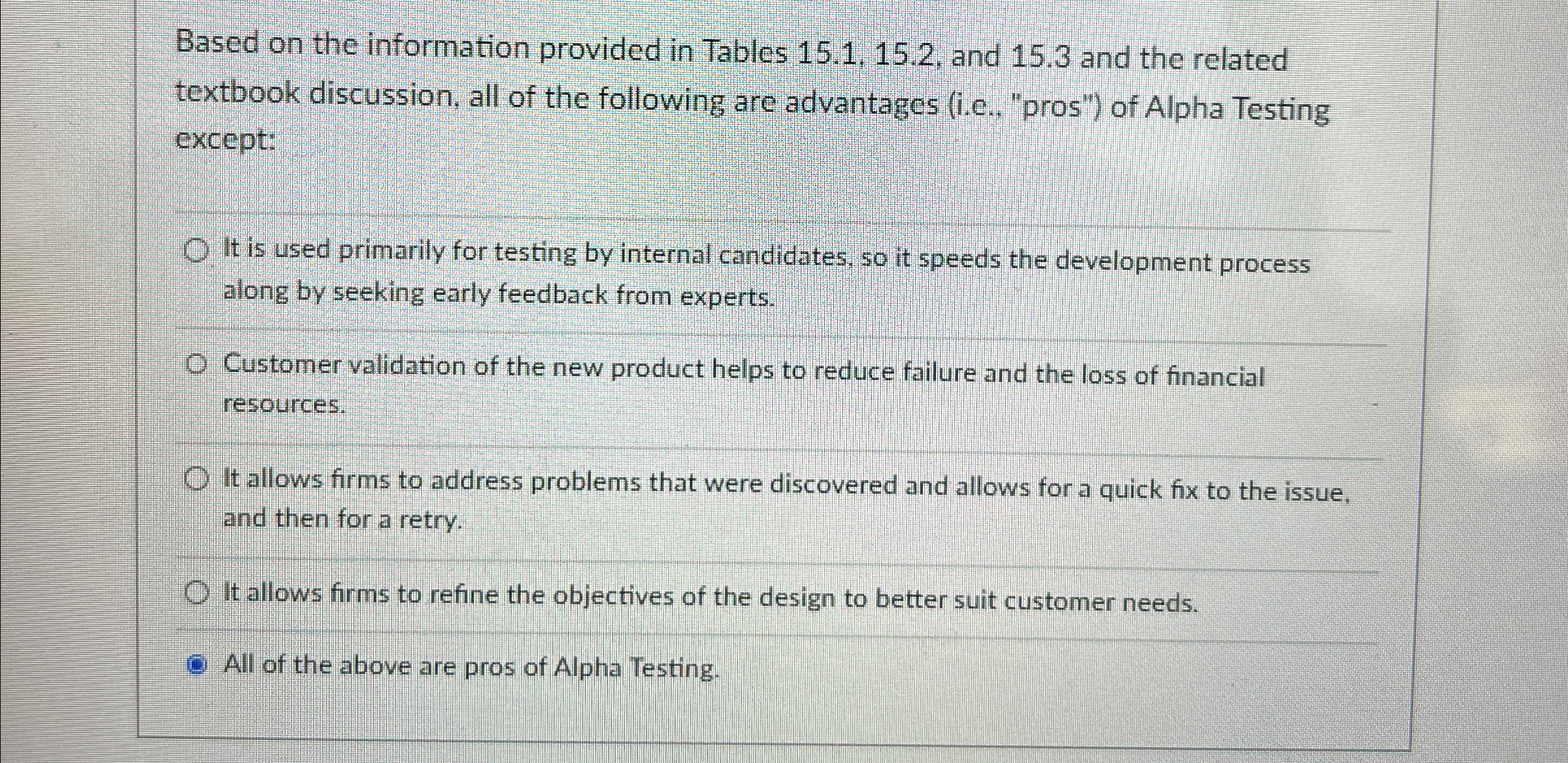  Based on the information provided in Tables 15.1,15.2, and 15.3 and