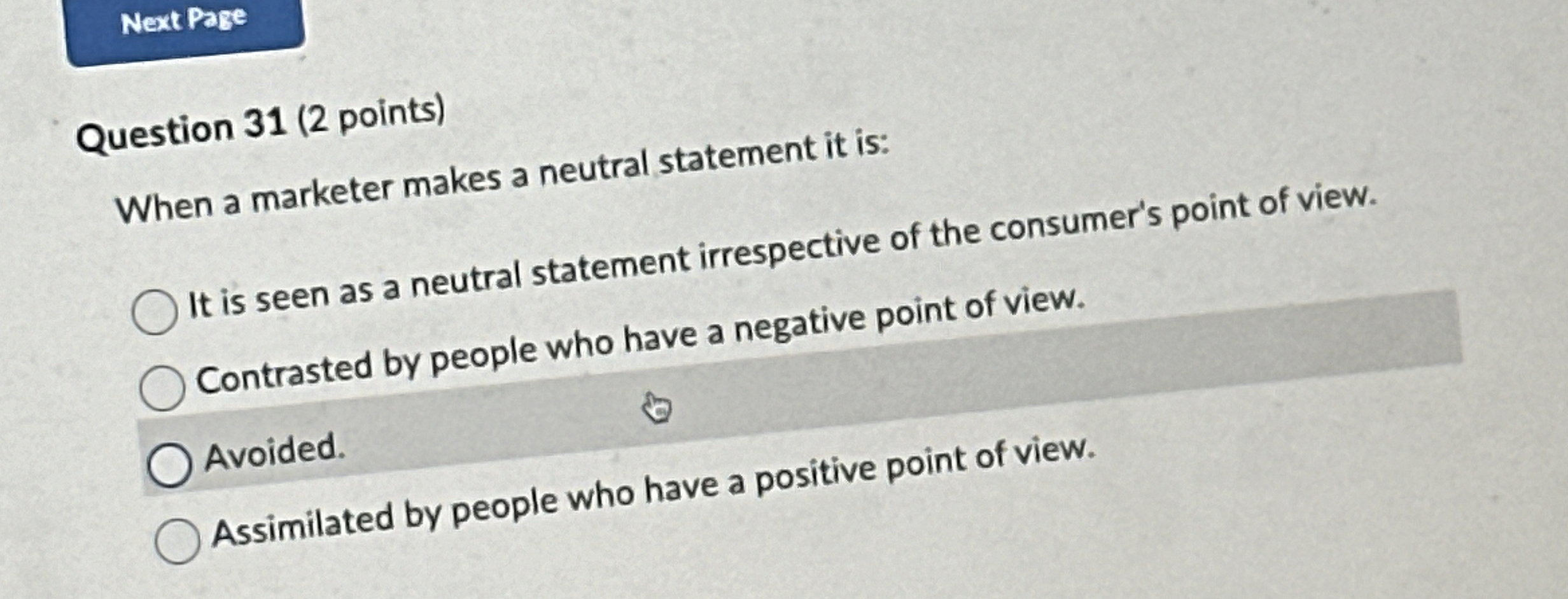  Question 31(2 points) When a marketer makes a neutral statement it