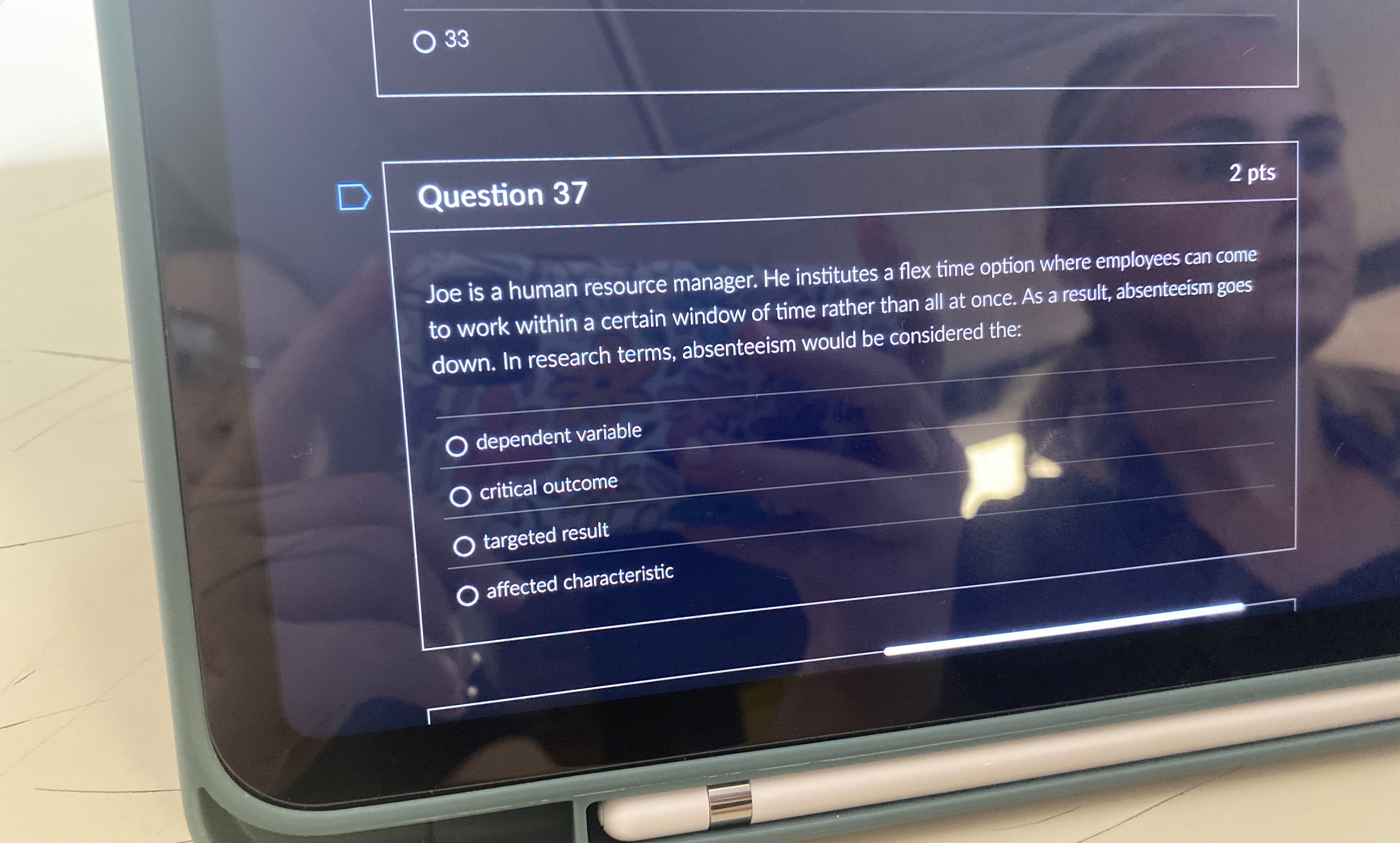  Question 37 Joe is a human resource manager. He institutes a