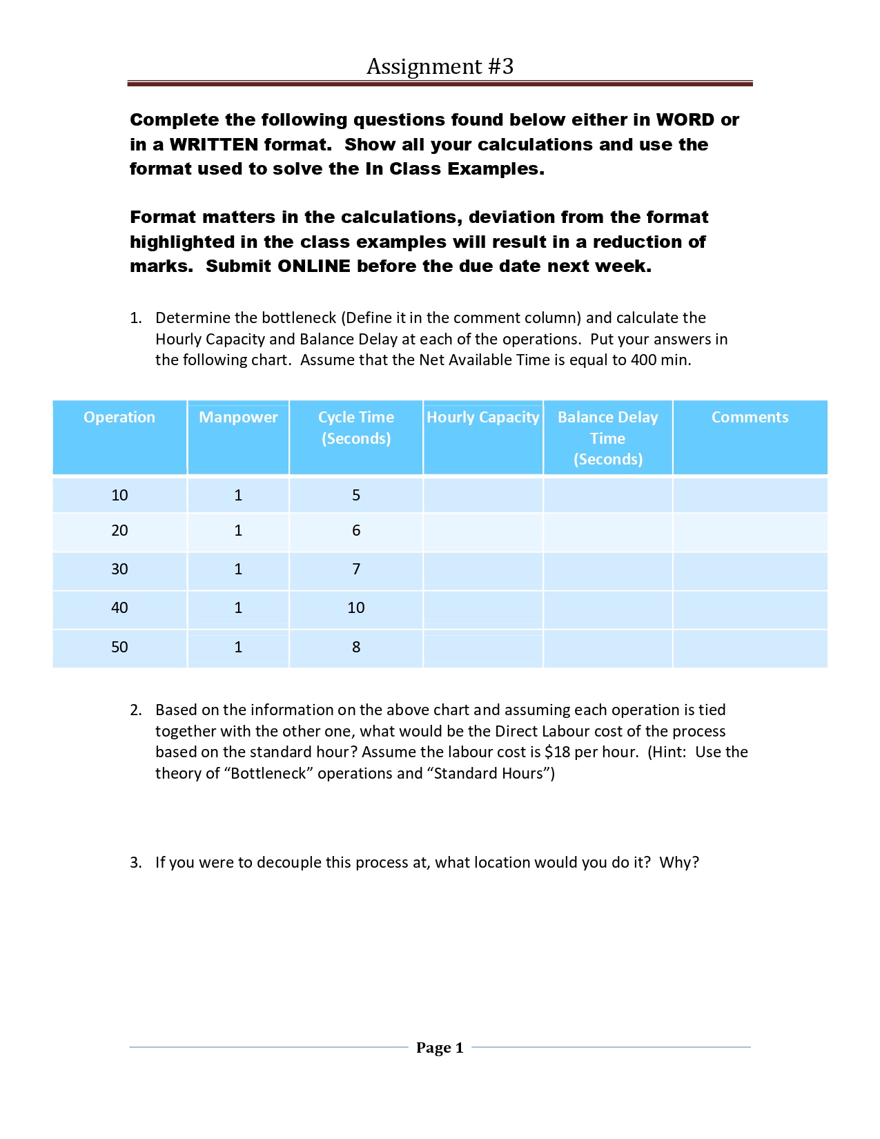  Assignment #3 Complete the following questions found below either in WORD