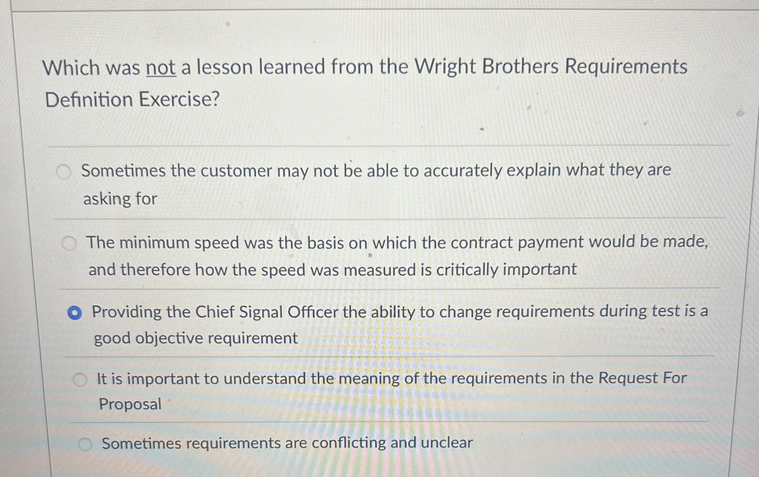  Which was not a lesson learned from the Wright Brothers Requirements