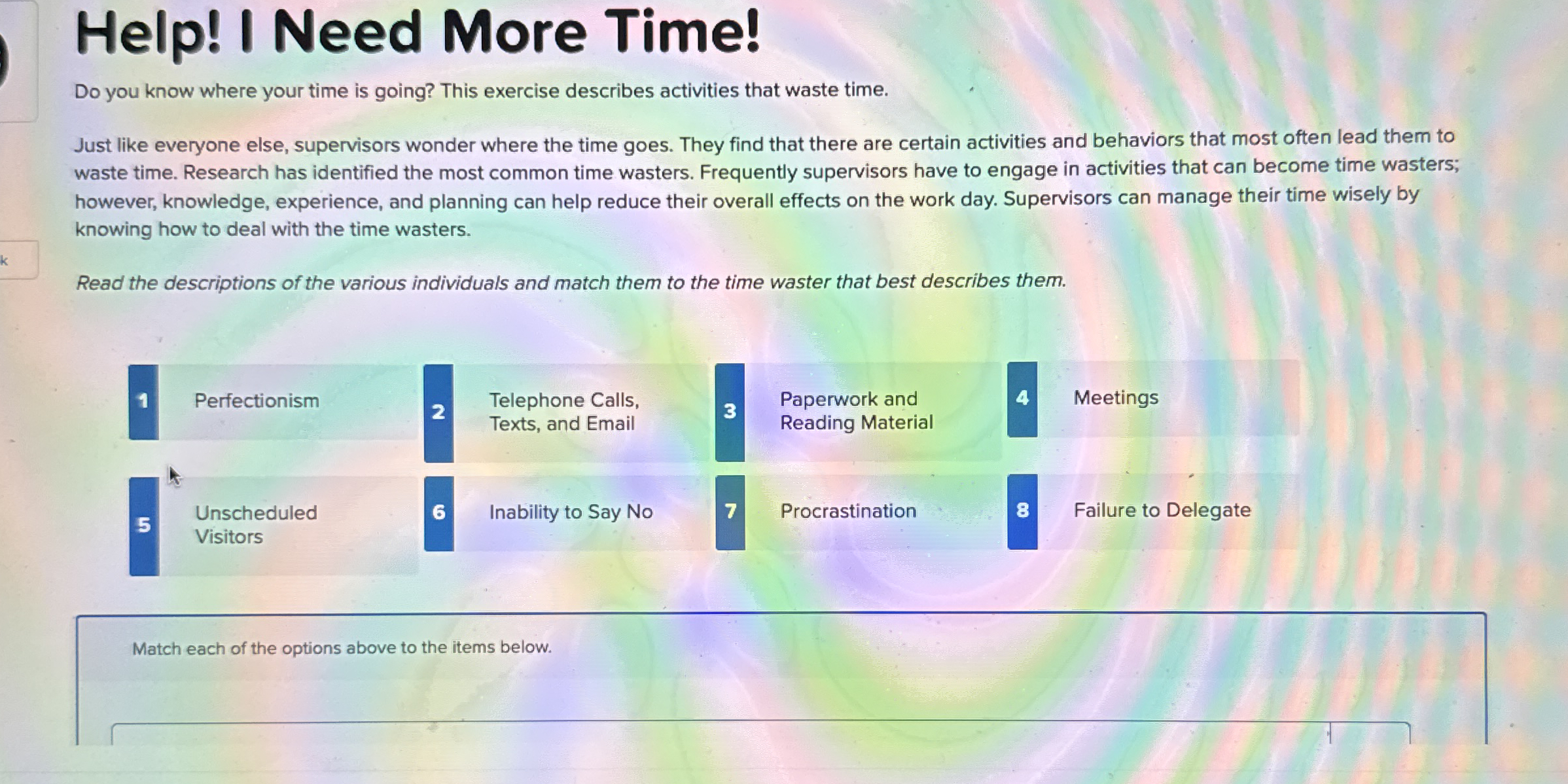  Help! I Need More Time! Do you know where your time