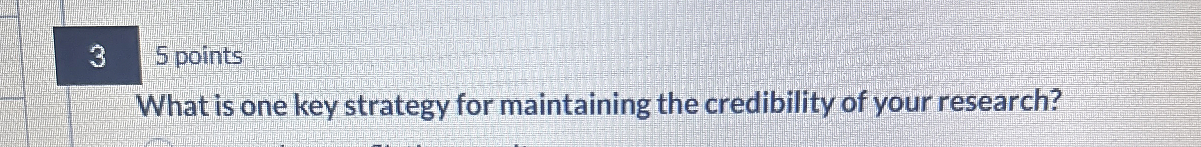  3 5 points What is one key strategy for maintaining the