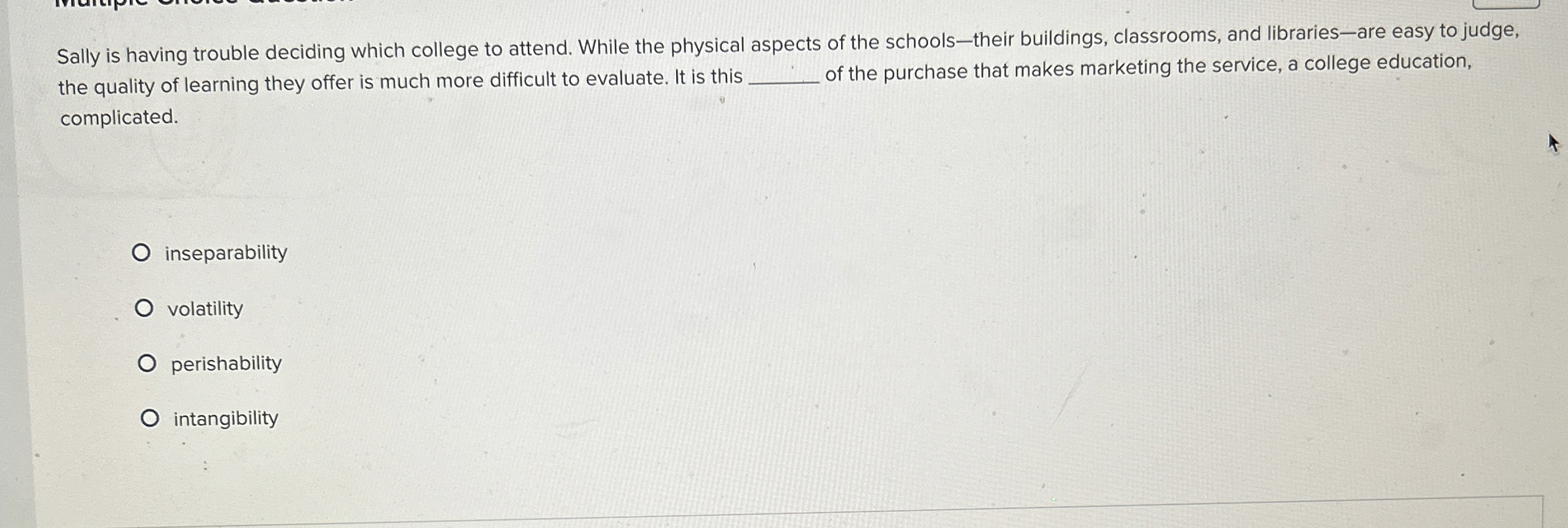  Sally is having trouble deciding which college to attend. While the