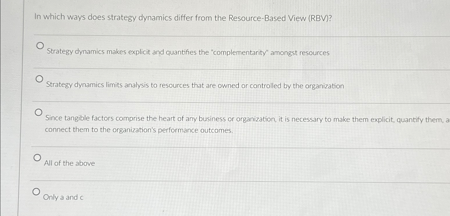 In which ways does strategy dynamics differ from the Resource-Based View