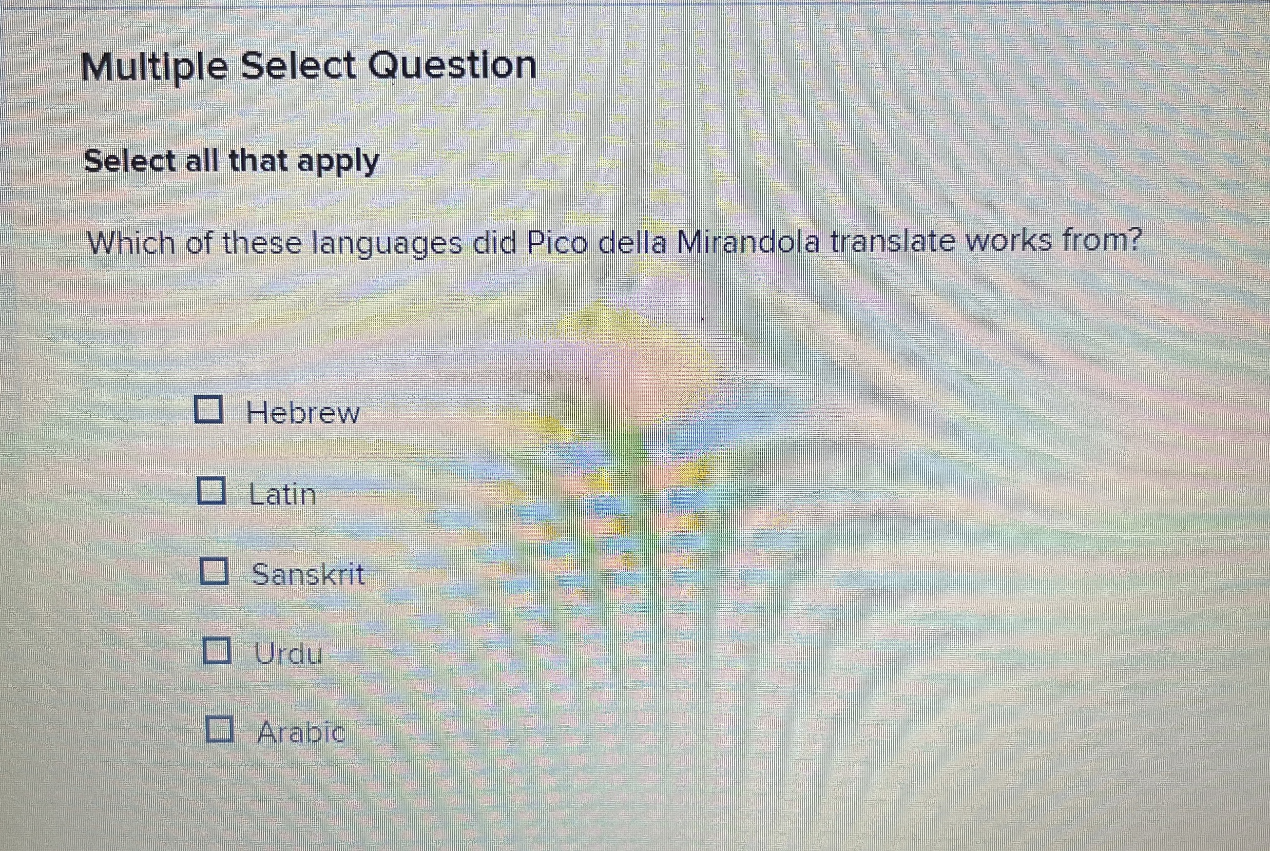  Multiple Select Question Select all that apply Which of these languages