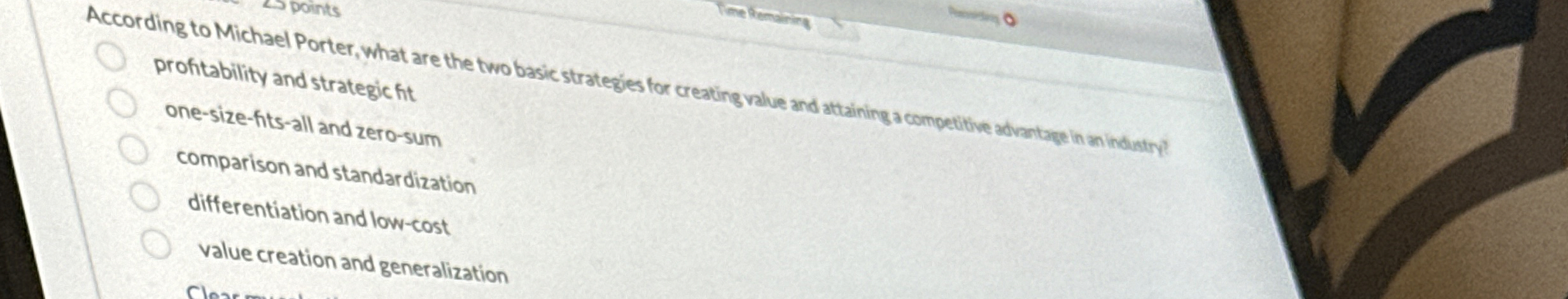  According to Michael Porter, what are the two basic strategies for