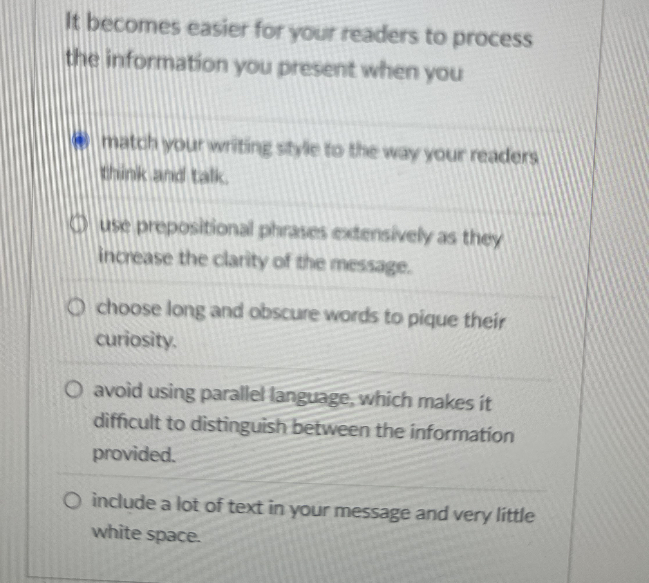  It becomes easier for your readers to process the information you