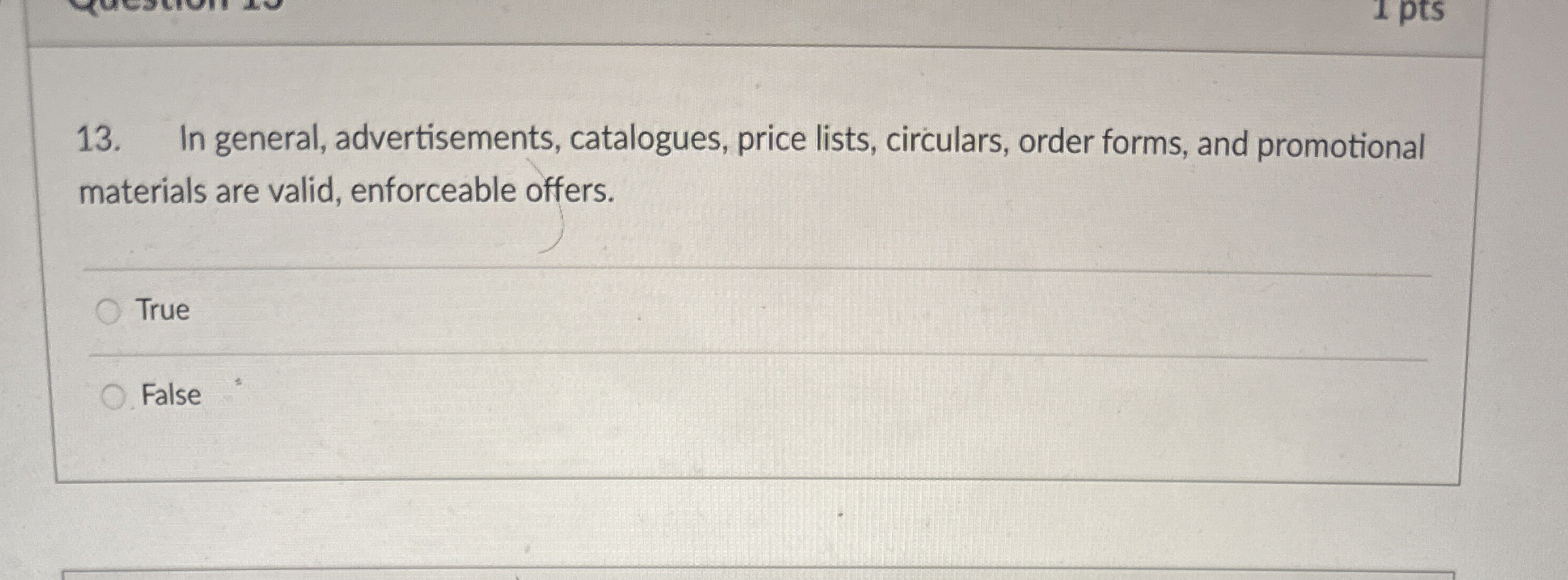  In general, advertisements, catalogues, price lists, circulars, order forms, and promotional