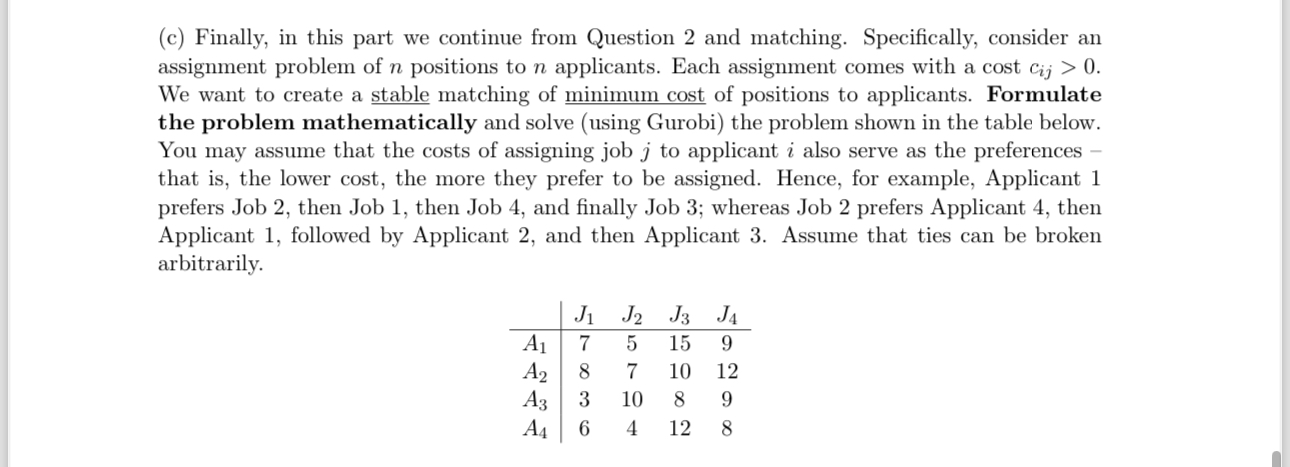  (c) Finally, in this part we continue from Question 2 and