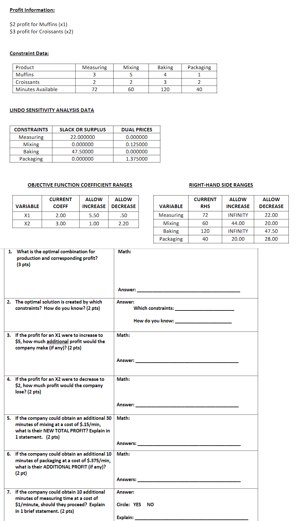  Please solve with work shown, thank you this is not my