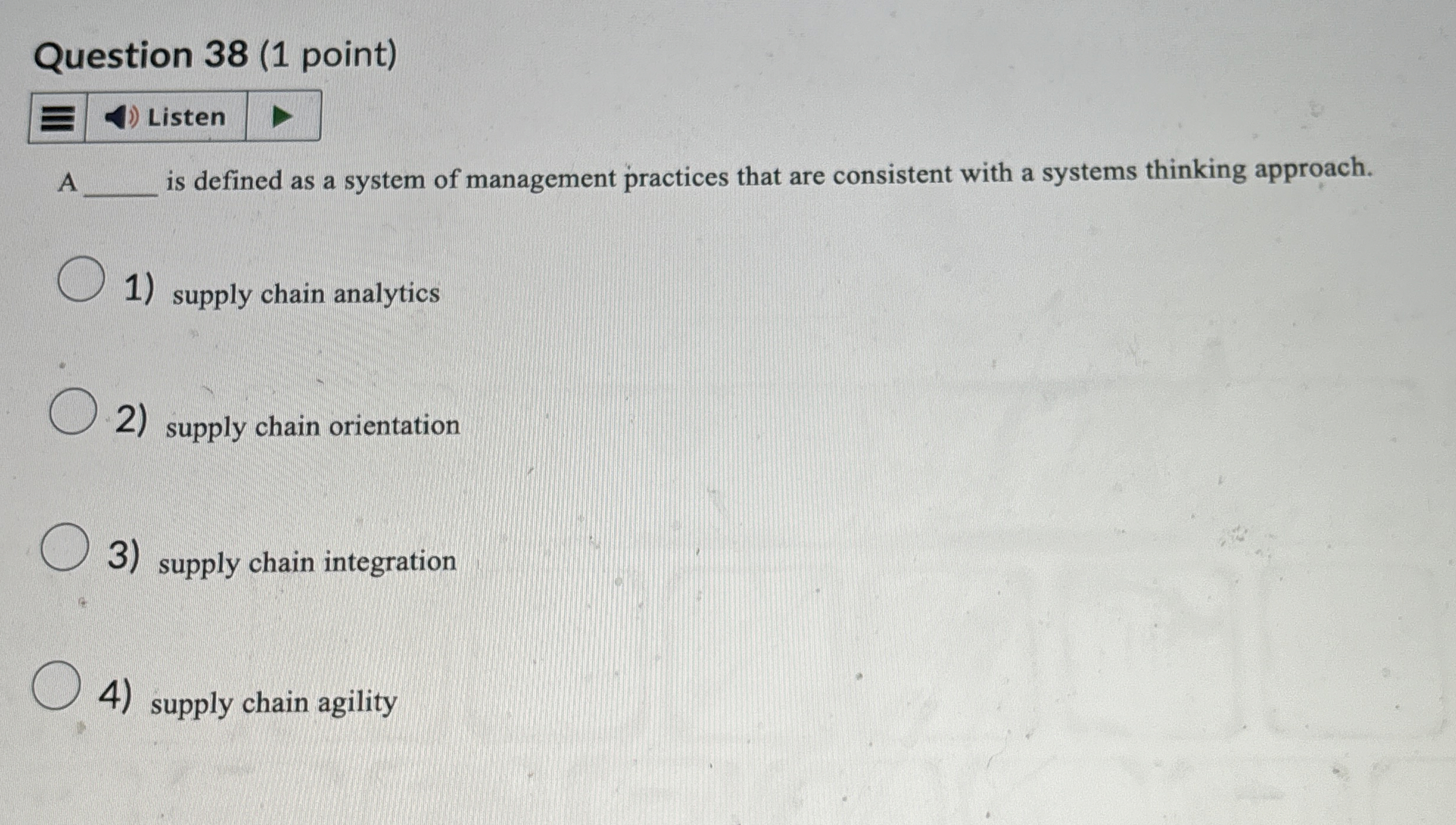  Question 38(1 point) A is defined as a system of management
