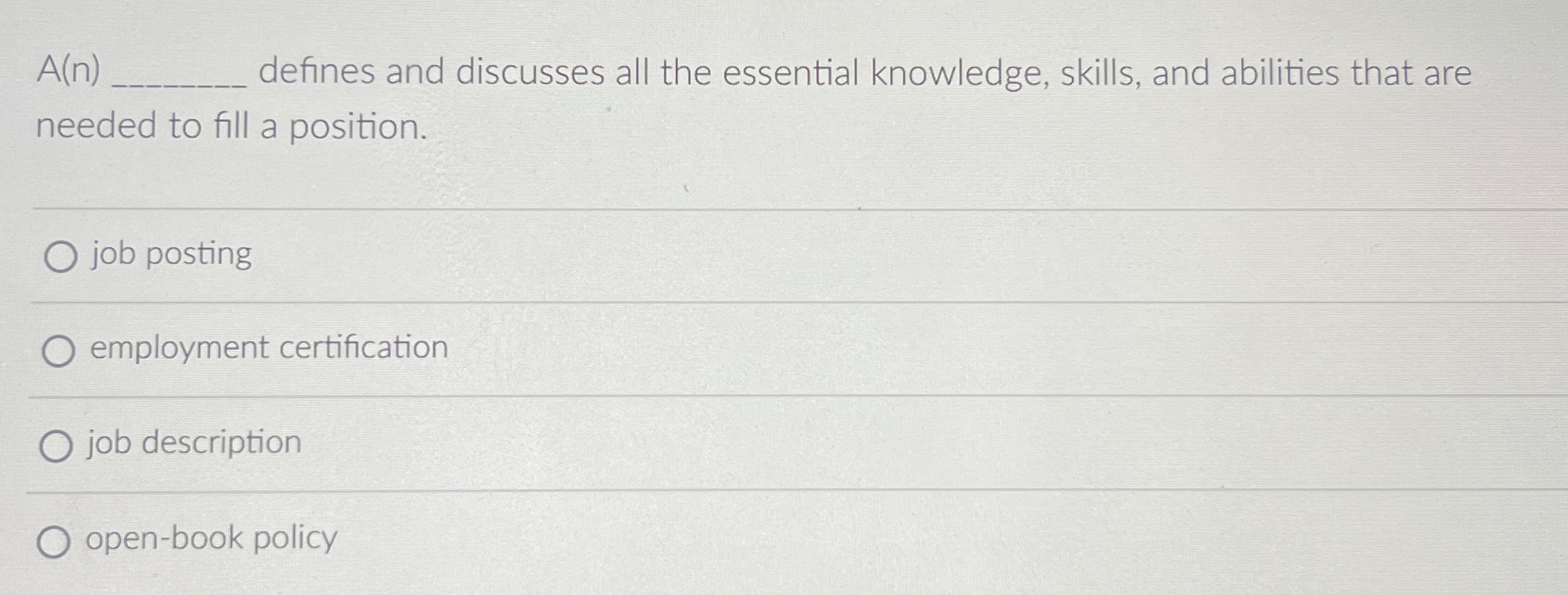  A(n) defines and discusses all the essential knowledge, skills, and abilities