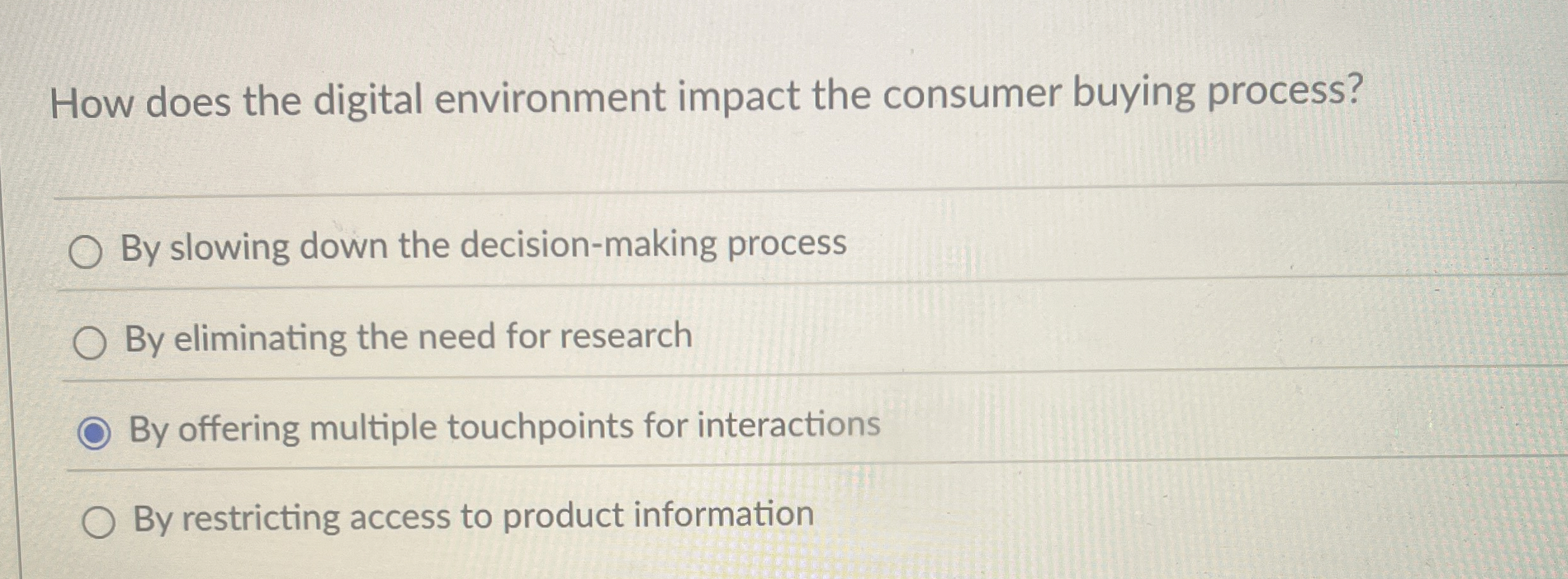  How does the digital environment impact the consumer buying process? By
