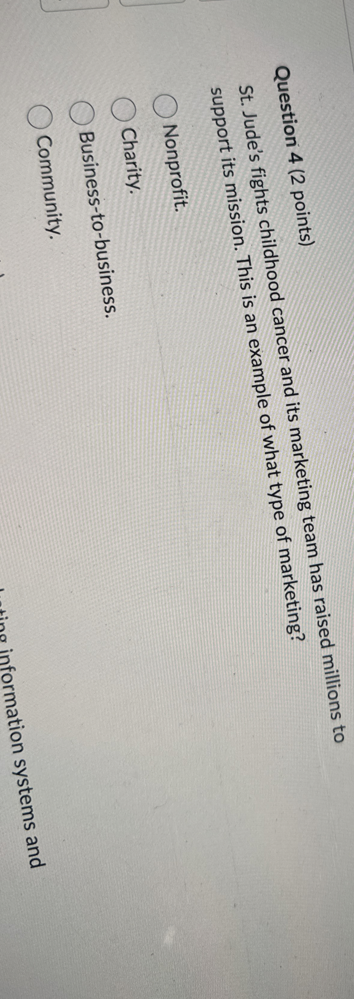  Question 4(2 points) St. Jude's fights childhood cancer and its marketing