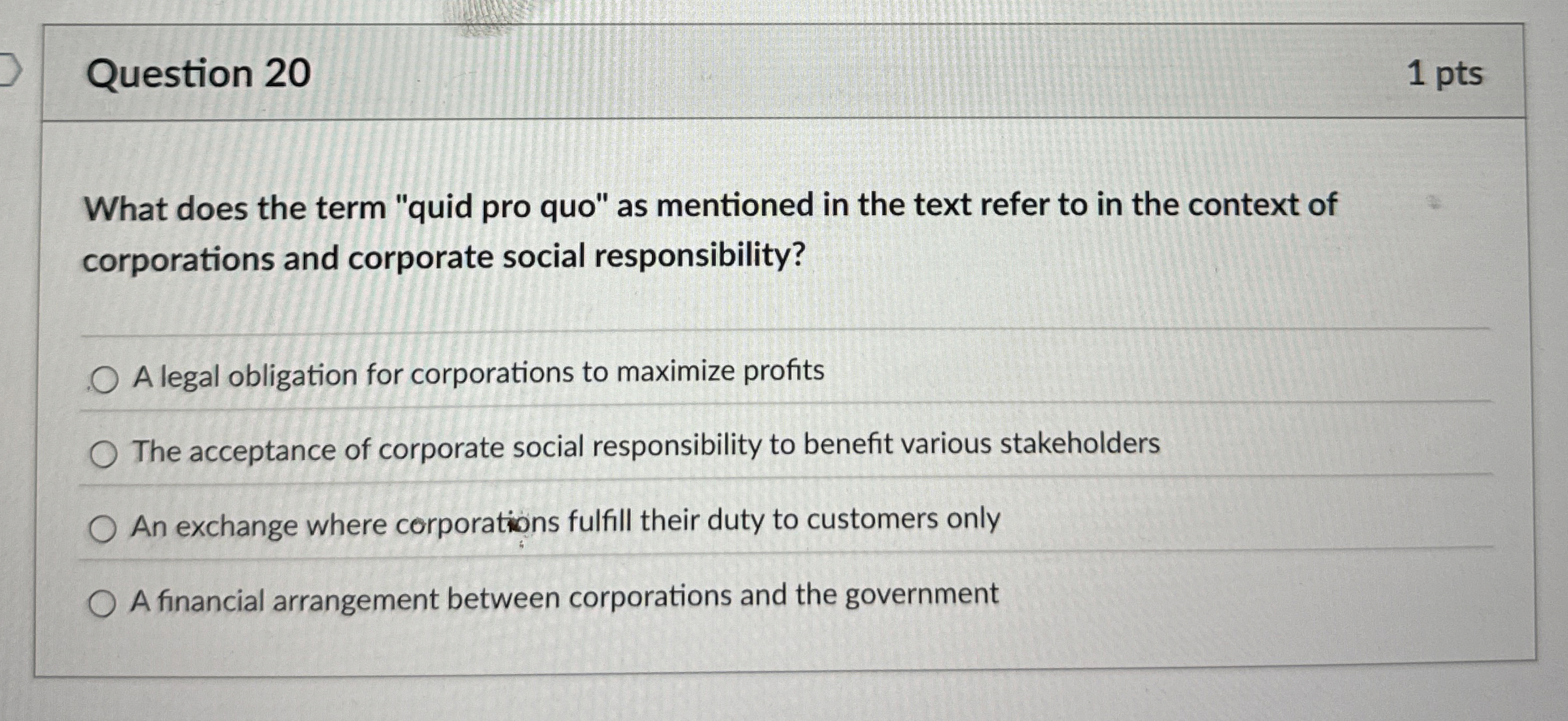  Question 20 What does the term "quid pro quo" as mentioned