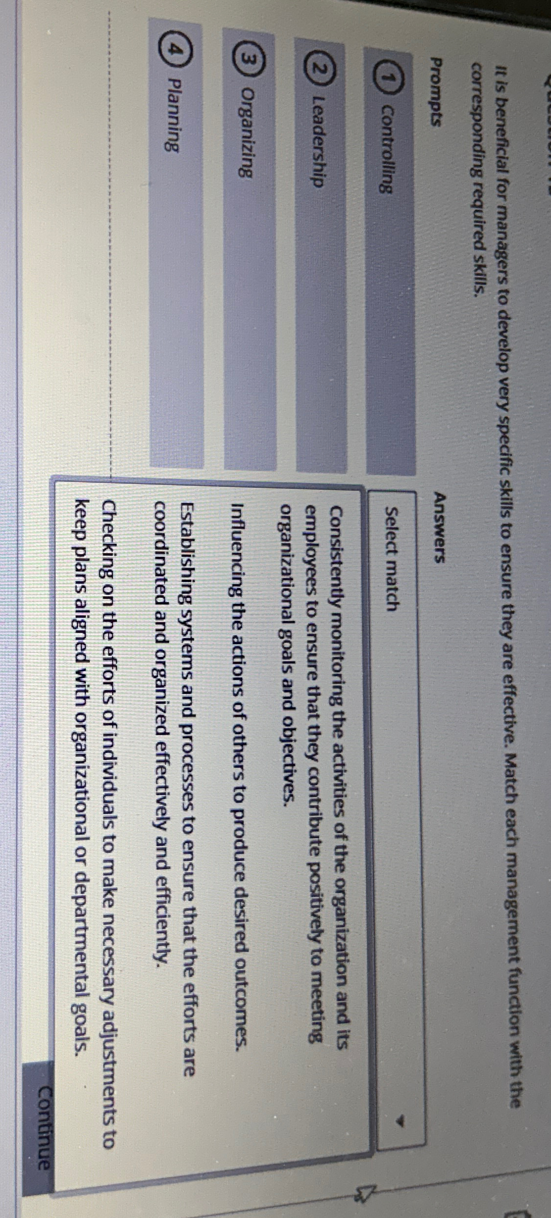  It is beneficial for managers to develop very specific skills to