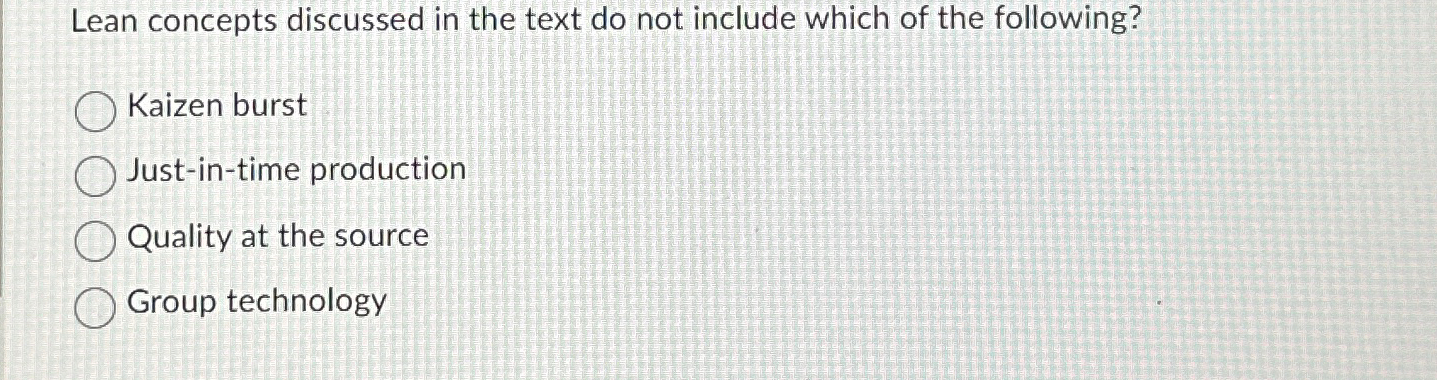  Lean concepts discussed in the text do not include which of