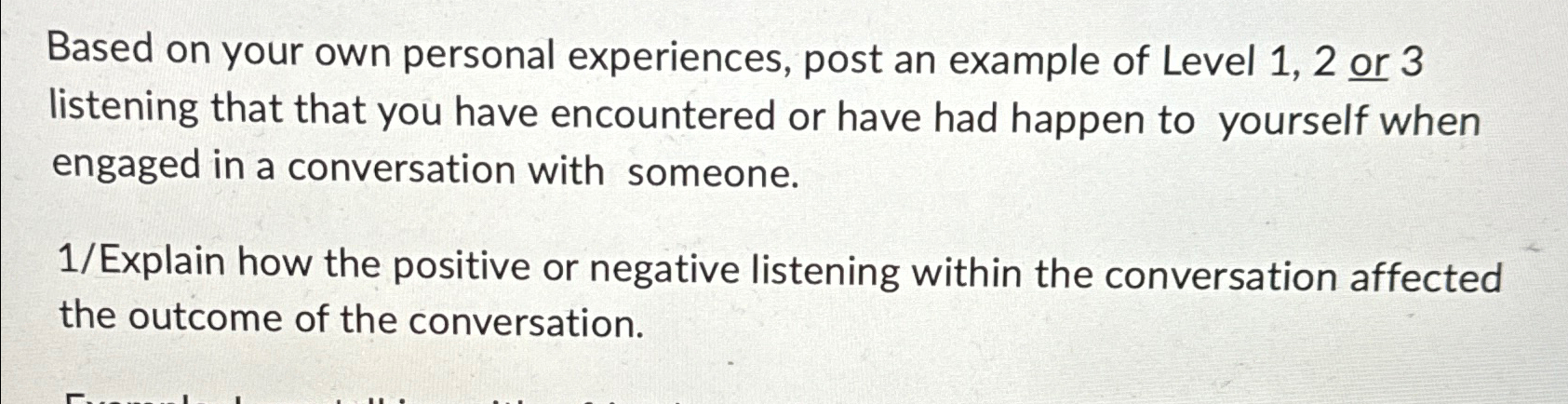  Based on your own personal experiences, post an example of Level