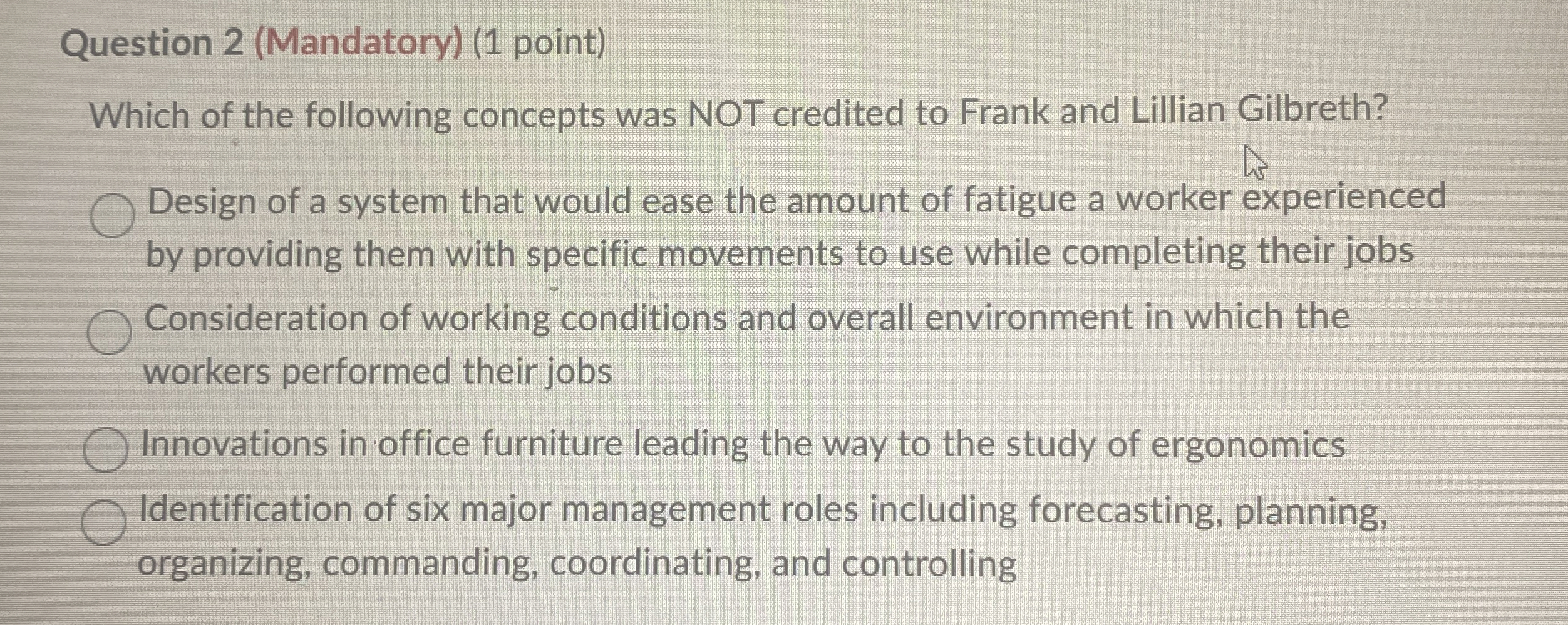  Question 2(Mandatory)(1 point) Which of the following concepts was NOT credited