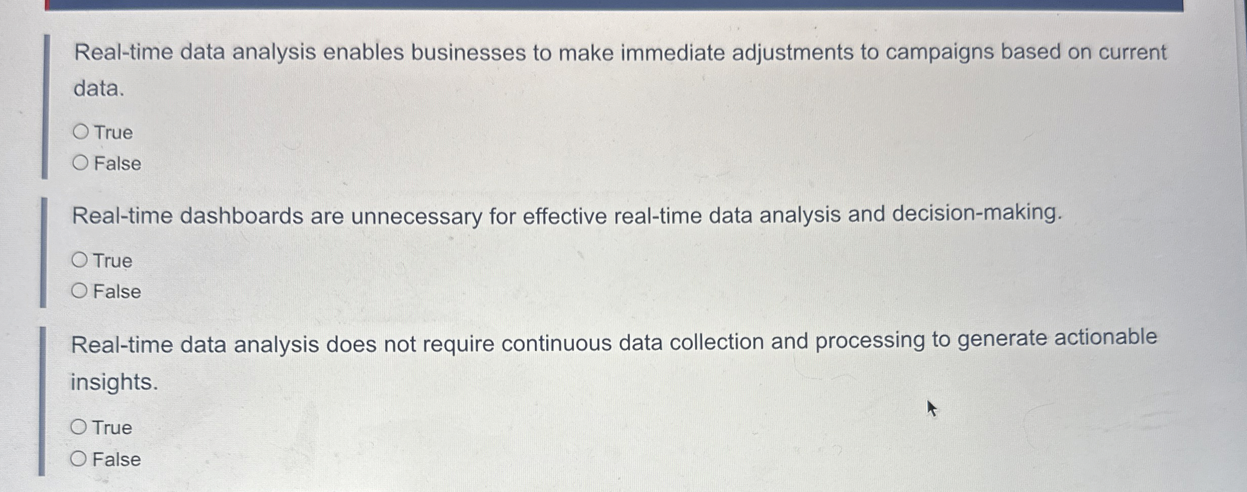  Real-time data analysis enables businesses to make immediate adjustments to campaigns