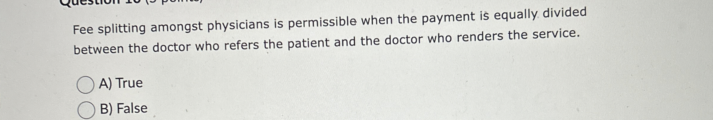  Fee splitting amongst physicians is permissible when the payment is equally
