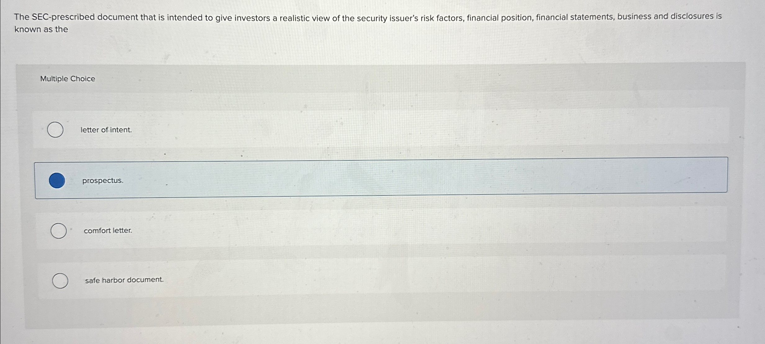  The SEC-prescribed document that is intended to give investors a realistic