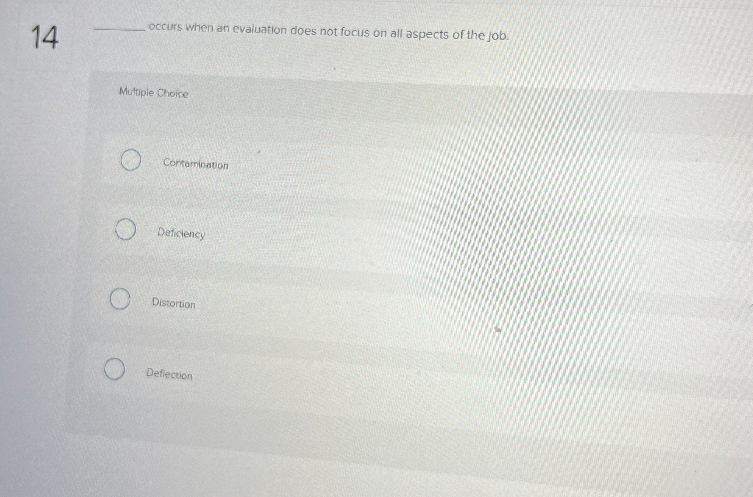  occurs when an evaluation does not focus on all aspects of